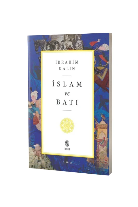 İslam ve Batı - İnsan Yayınları