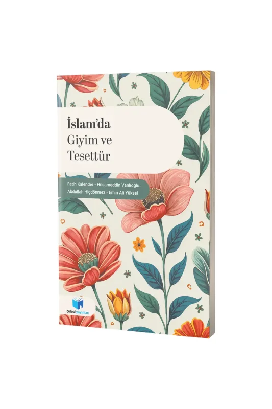 İslamda Giyim ve Tesettür - Çelebi Yayınları