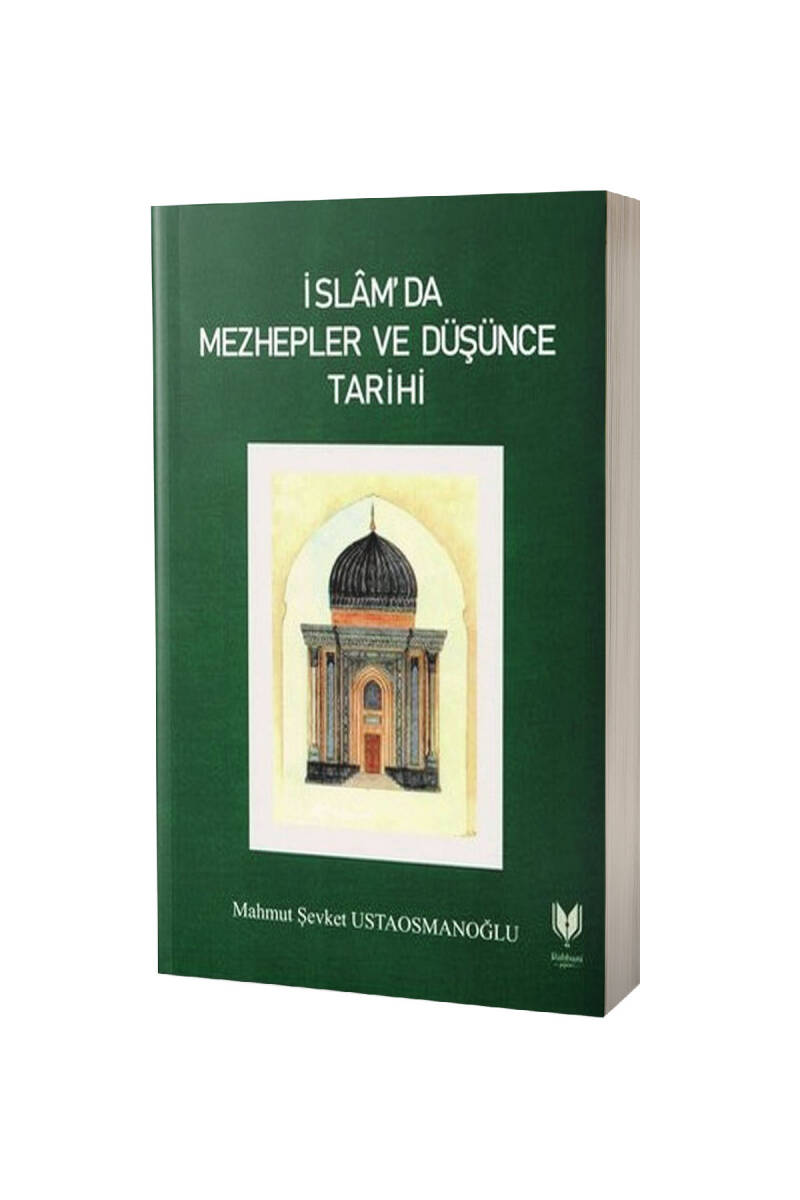 İslamda Mezhepler ve Düşünce Tarihi - 1
