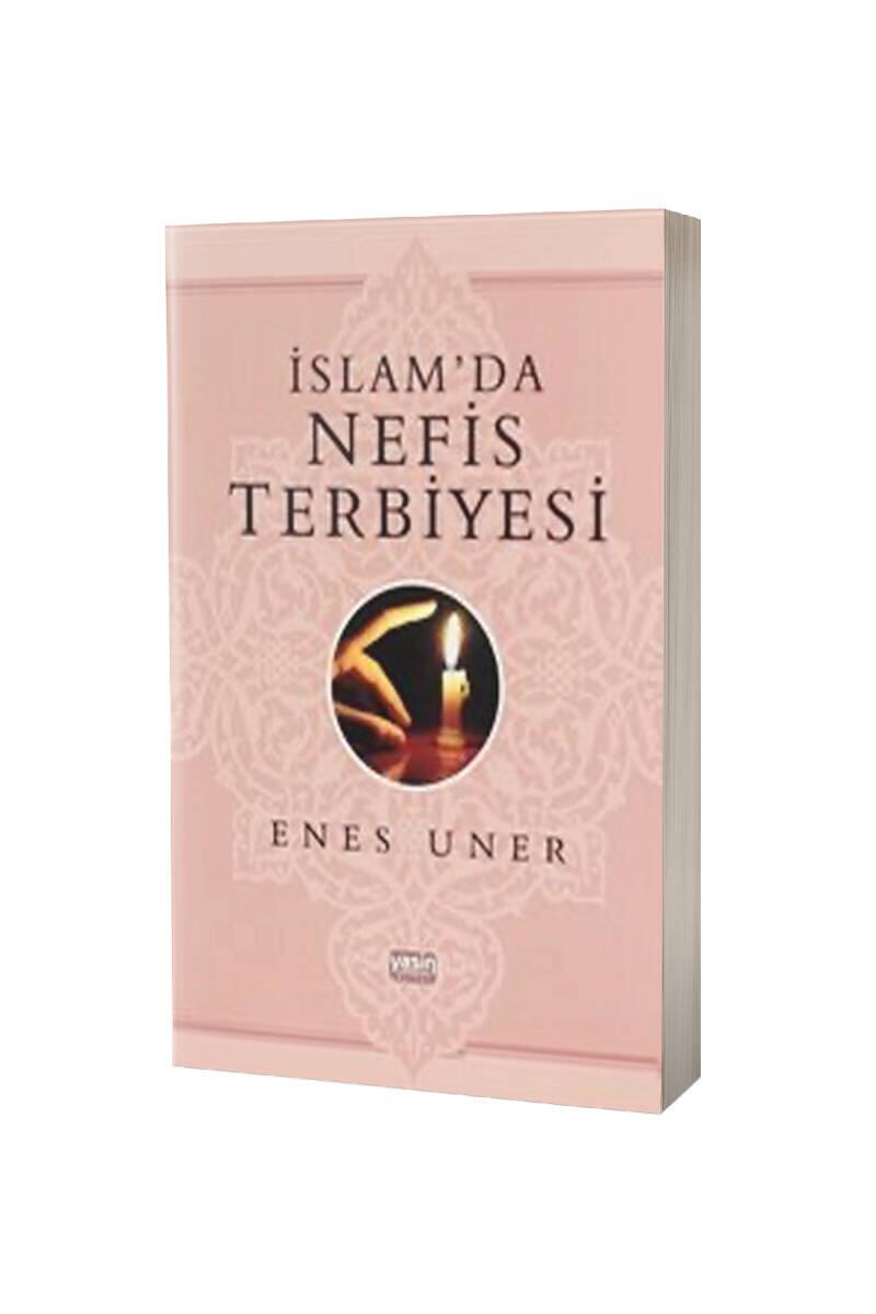 İslamda Nefis Terbiyesi - 1