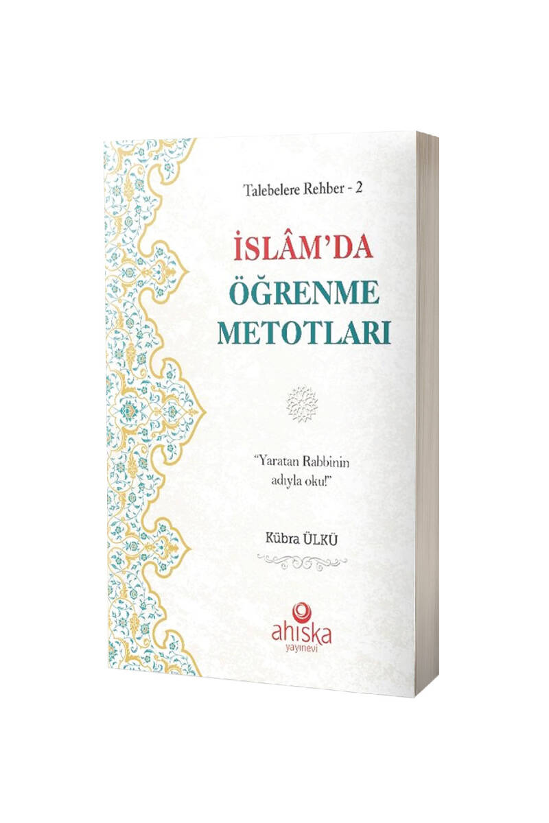 İslamda Öğrenme Metotları - 1