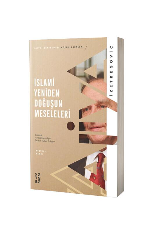 İslami Yeniden Doğuşun Meseleleri - Ketebe Yayınları