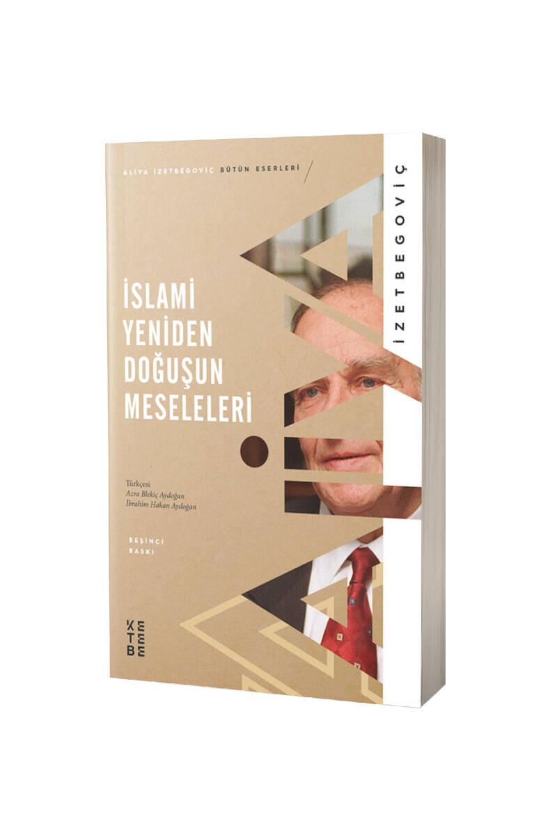 İslami Yeniden Doğuşun Meseleleri - 1