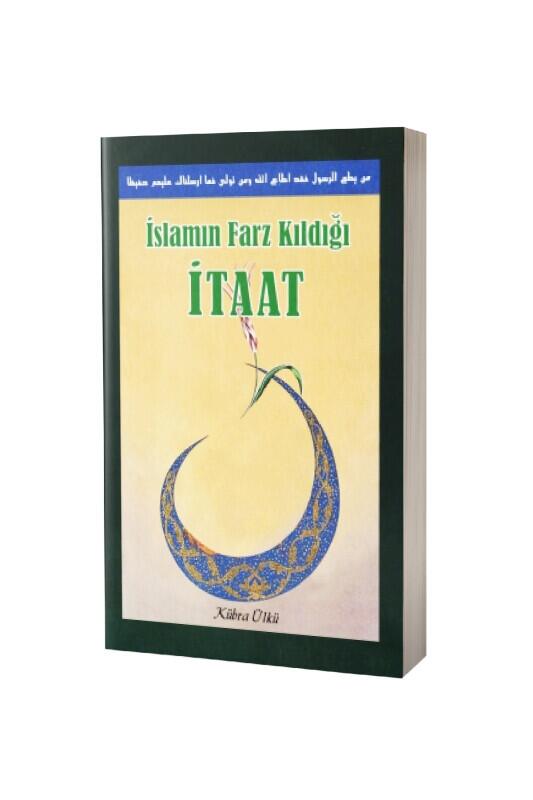 İslamın Farz Kıldığı İtaat - Hala Kitap
