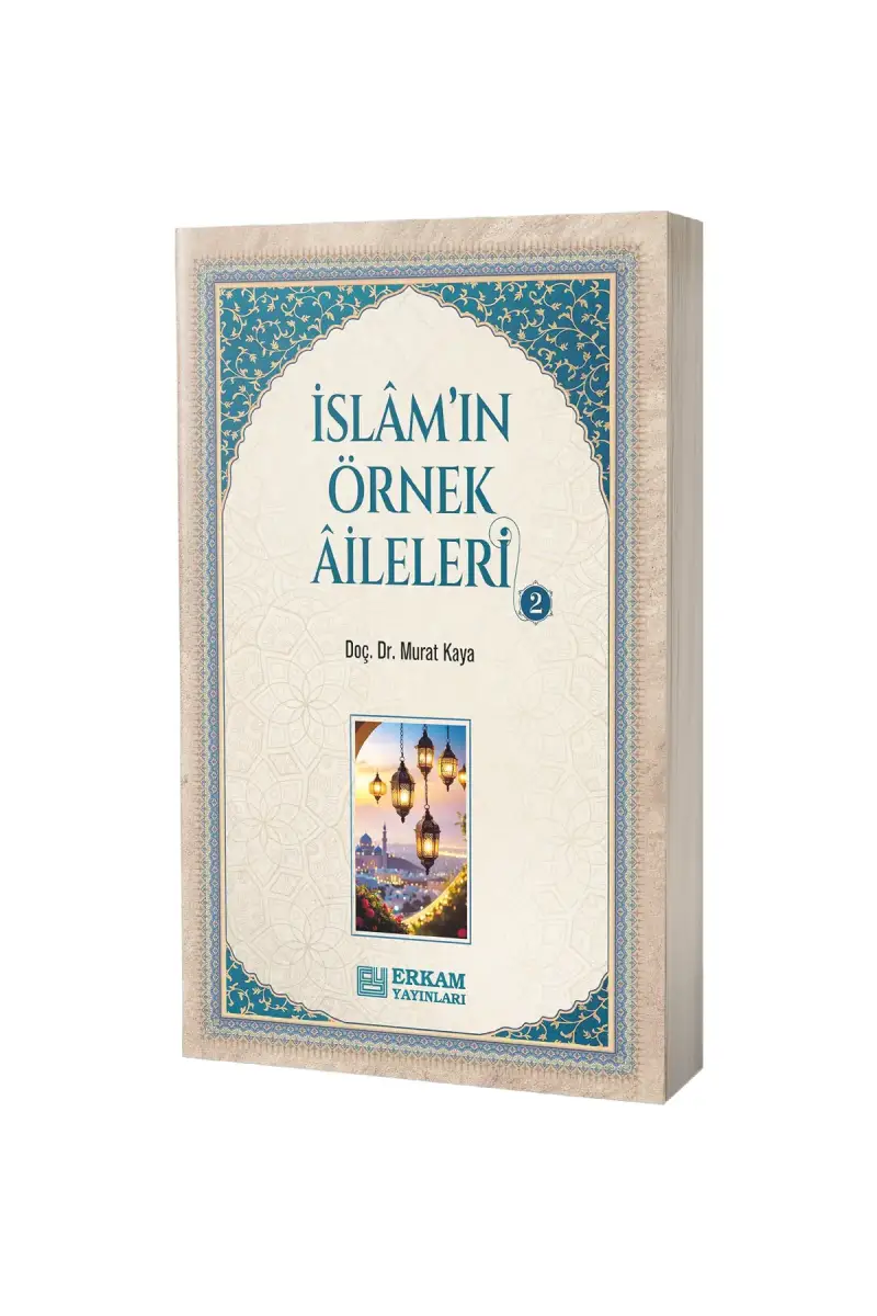 İslamın Örnek Aileleri  - 1