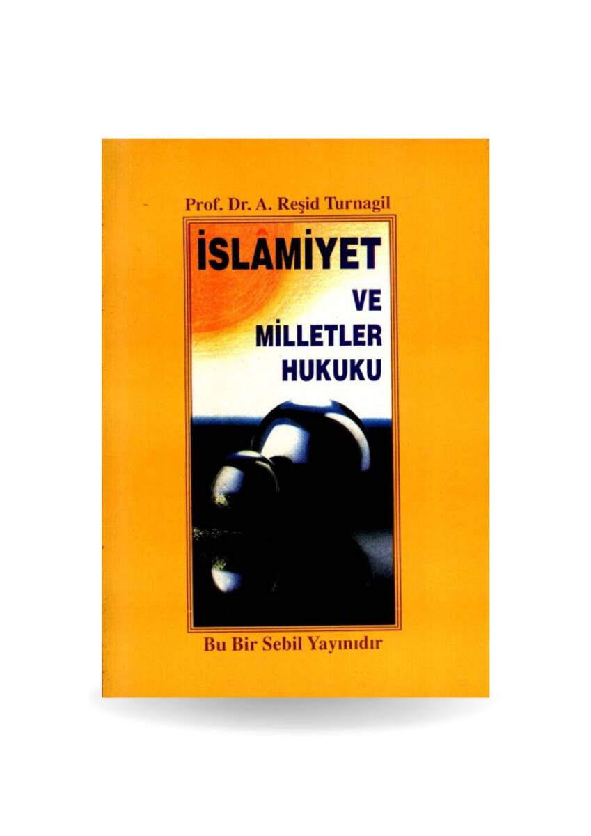 İslamiyet Ve Milletler Hukuku - 1