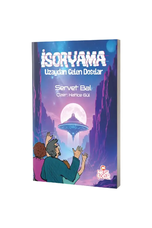 İsoryama Uzaydan Gelen Dostlar - Nesil Yayınları