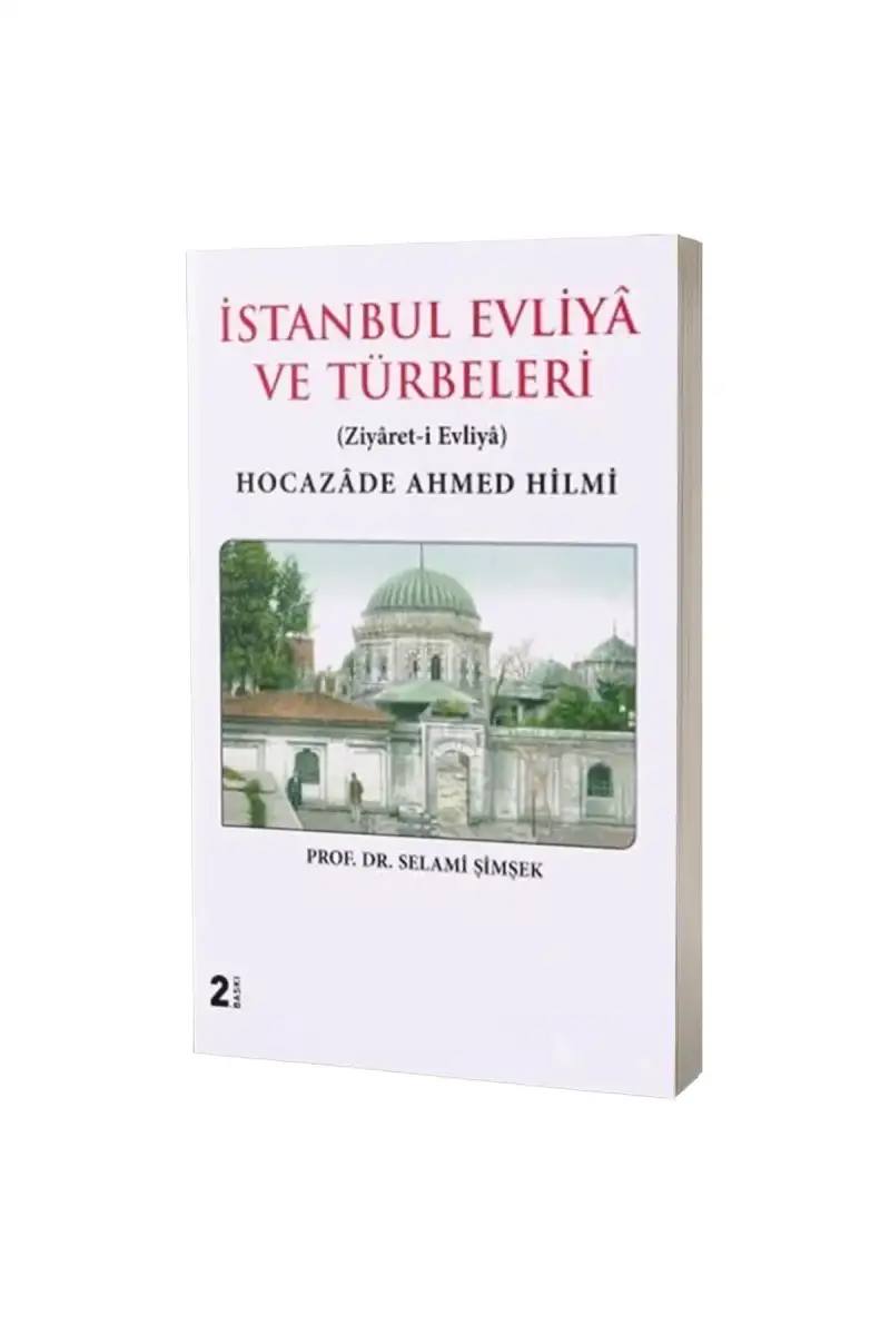 İstanbul Evliya ve Türbeleri - 1