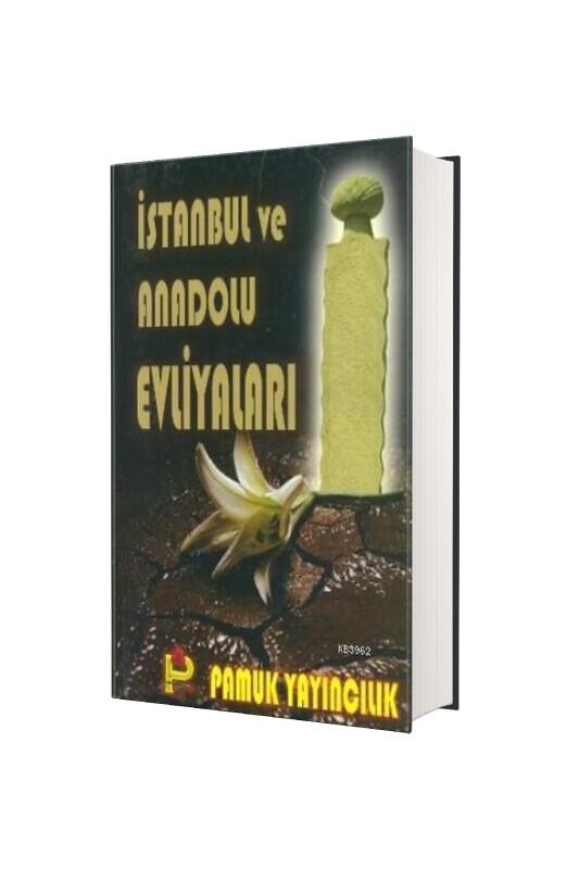 İstanbul ve Anadolu Evliyaları - Pamuk Yayınclık
