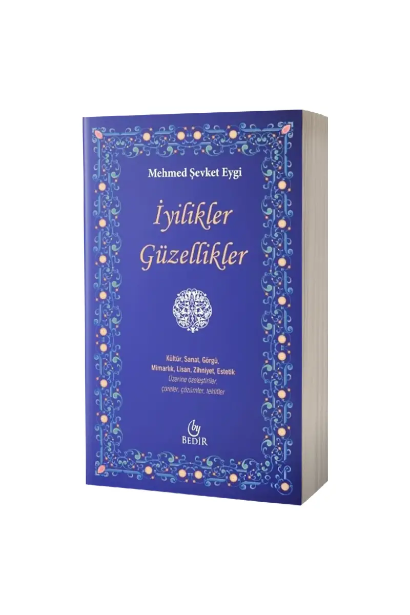 İyilikler Güzellikler - 1