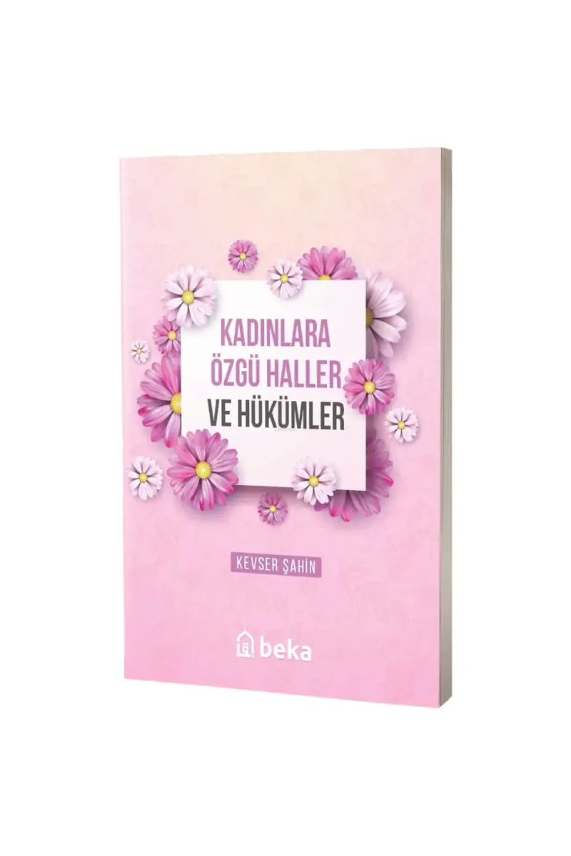 Kadınlara Özgü Haller ve Hükümleri - 1