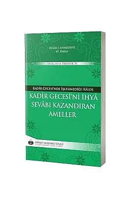 Kadir Gecesini İhya Sevabı Kazandıran Ameller - 2