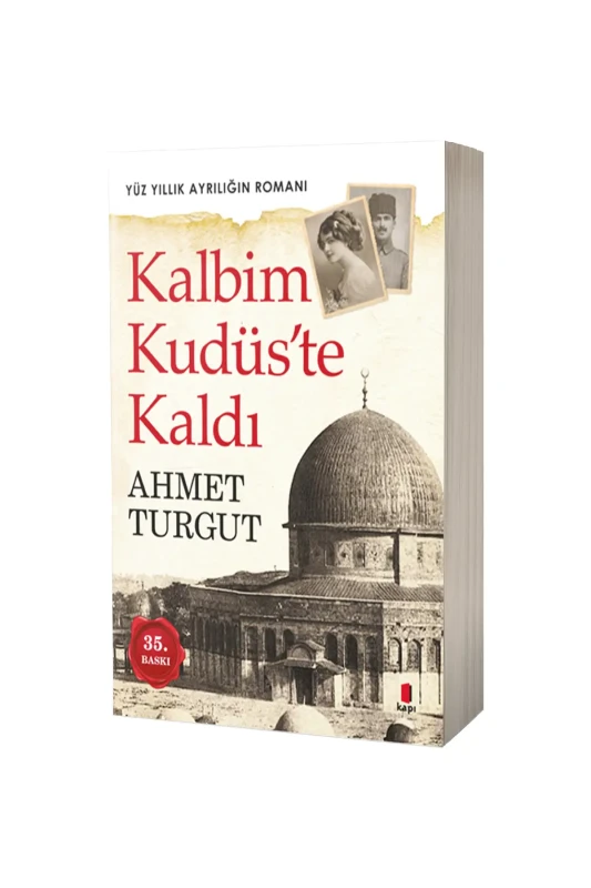 Kalbim Kudüste Kaldı - Kapı Yayınları