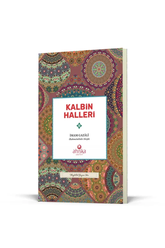 Kalbin Halleri - Ahıska Yayınevi
