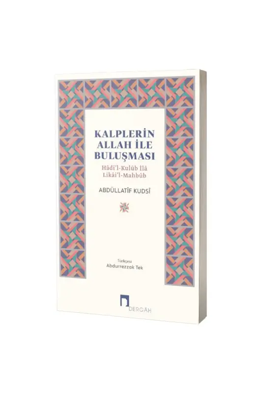 Kalplerin Allah ile Buluşması - Dergah Yayınları