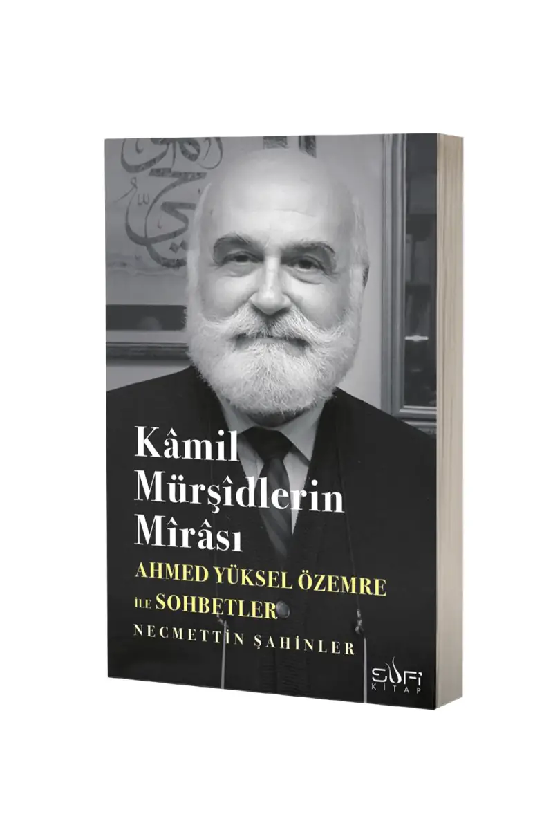 Kamil Mürşidlerin Mirası Sufi - 1