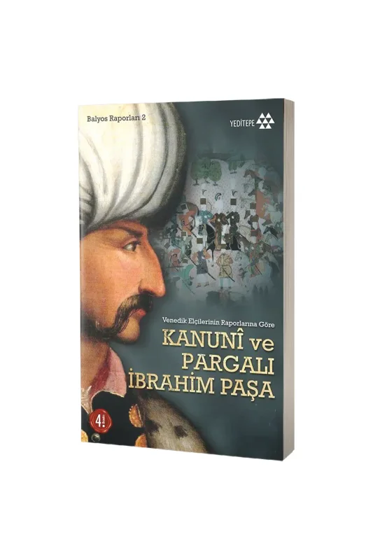 Kanuni ve Pargalı İbrahim Paşa - Yeditepe Yayınevi