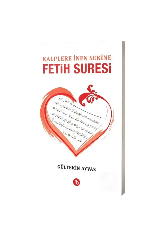 Kaplere İnen Sekine Fetih Suresi - Birinci Kitap