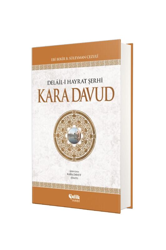 Kara Davud Delaili Hayrat Şerhi - İthal Kağıt - Çelik Yayınevi