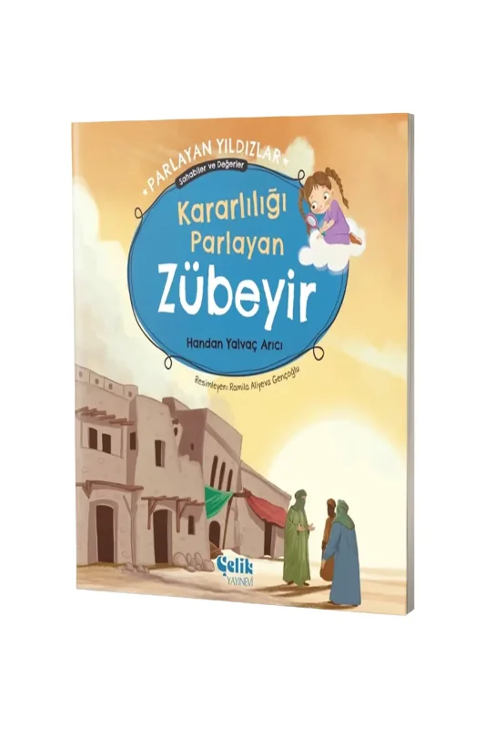Kararlılığı Parlayan Zübeyir Parlayan Yıldızlar - Çelik Yayınevi