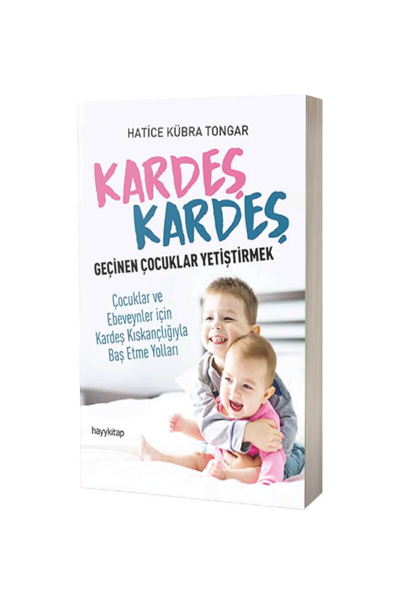 Kardeş Kardeş Geçinen Çocuklar Yetiştirmek - 1