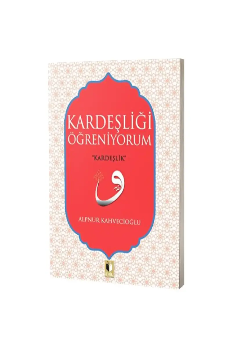 Kardeşliği Öğreniyorum - 1