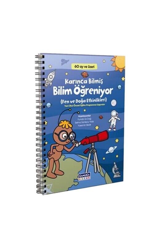 Karınca Bilmiş Bilim Öğreniyor 60 Ay Ve Üzeri - Çamlıca Çocuk Yayınları