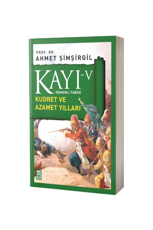 Kayı 5 Kudret Ve Azamet Yılları - Timaş Yayınları