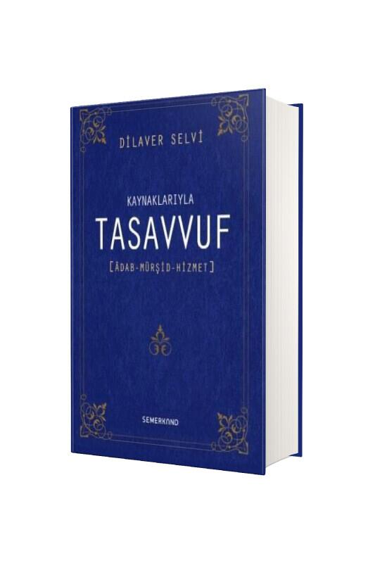 Kaynaklarıyla Tasavvuf - Semerkand Yayınları