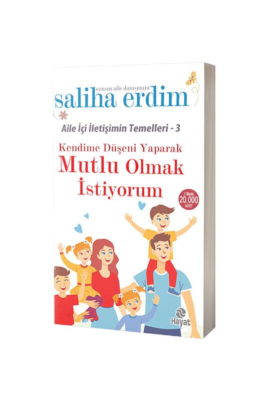 Kendime Düşeni Yaparak Mutlu Olmak İstiyorum - Hayat Yayınları