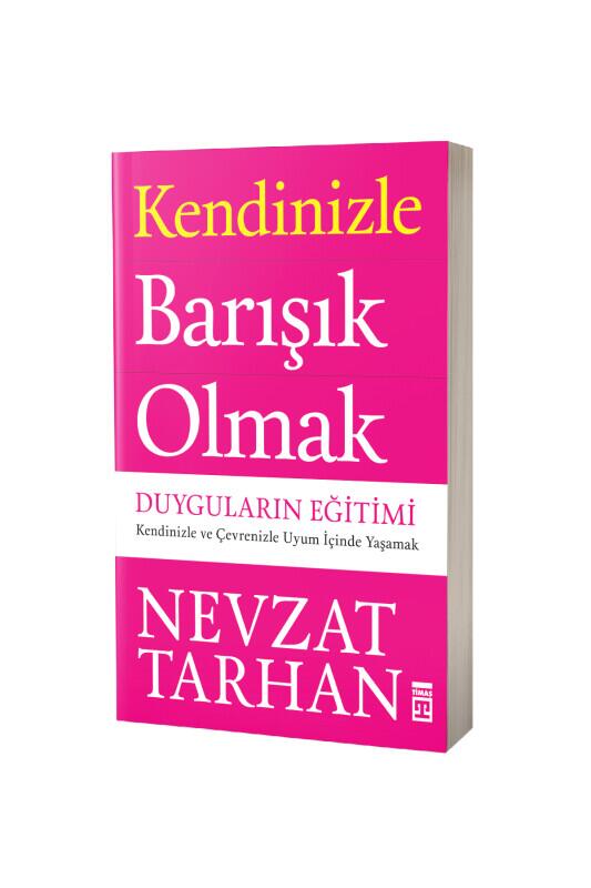 Kendinizle Barışık Olmak - Timaş Yayınları