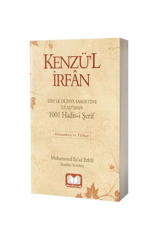 Kenzül İrfan 1001 Hadis - Kitapkalbi Yayıncılık