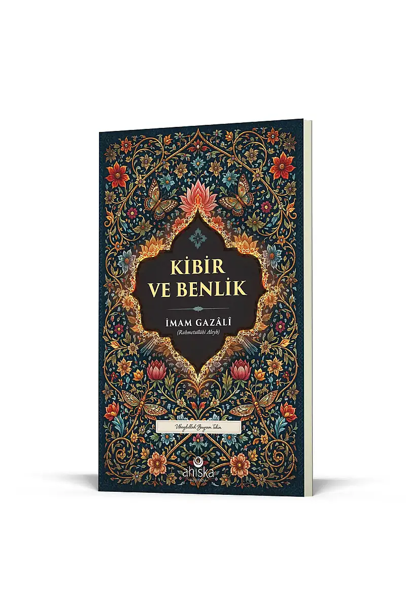 Kibir ve Benlik - 1