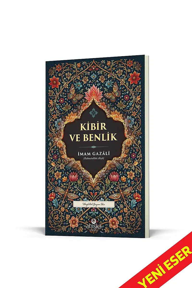 Kibir ve Benlik - 1