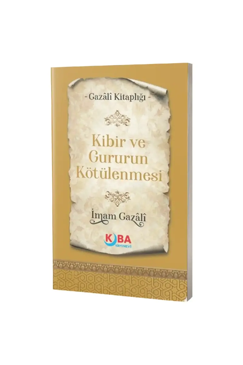 Kibir ve Gururun Kötülenmesi - 1