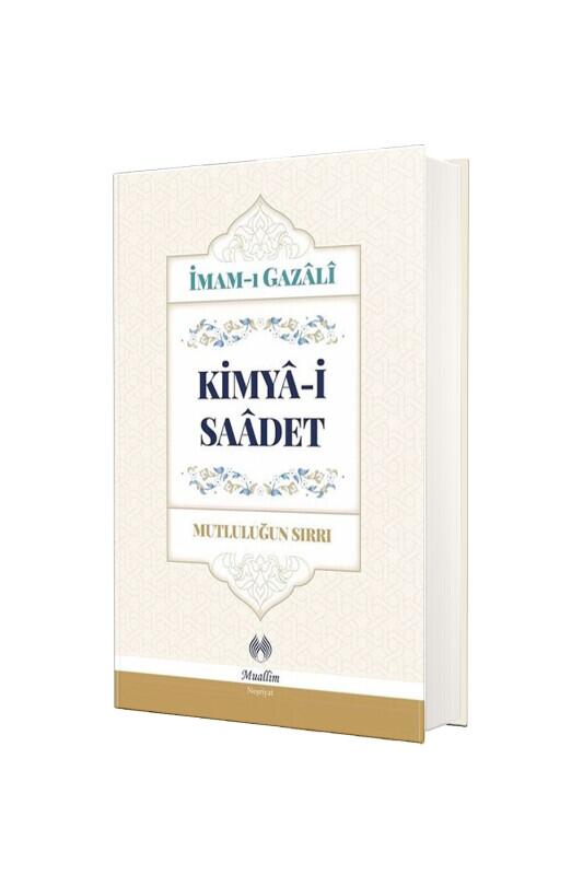 Kimyai Saadet - Muallim Neşriyat