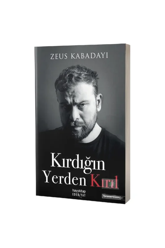 Kırdığın Yerden Kırıl - Hayy Kitap
