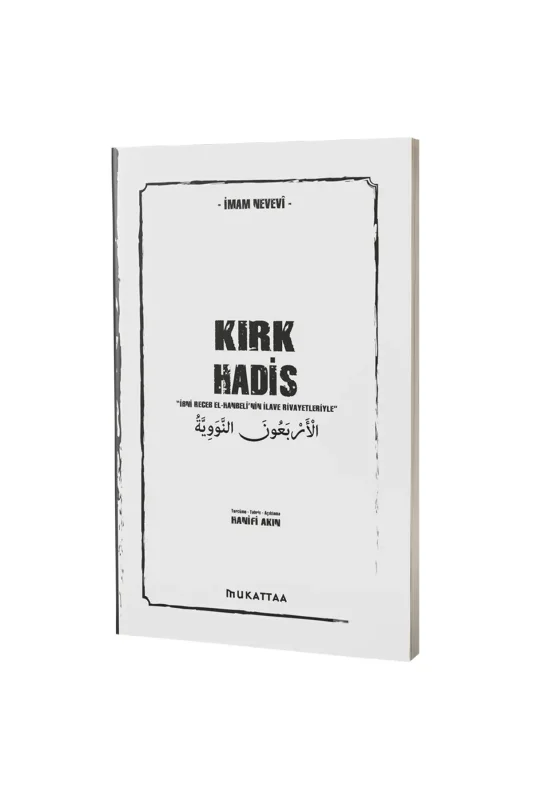 Kırk Hadis - Mukattaa Yayınları