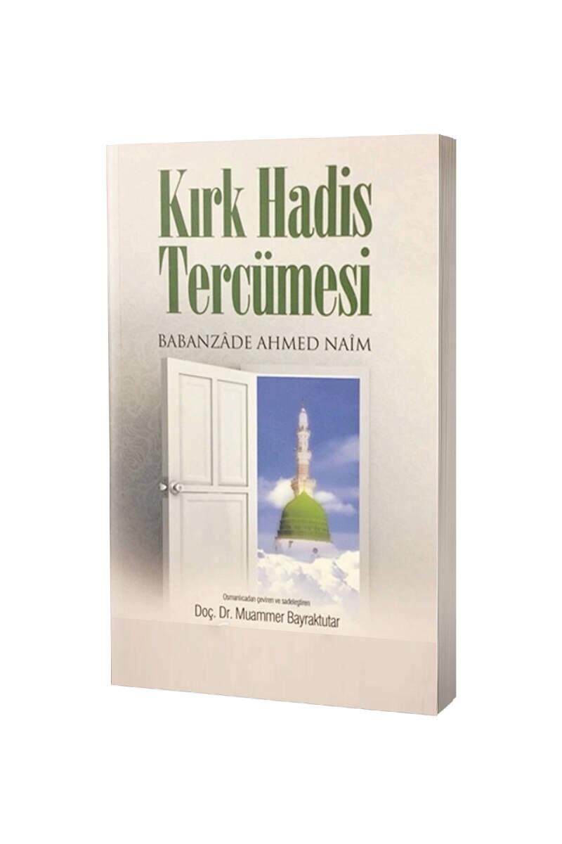 Kırk Hadis Tercümesi - 1