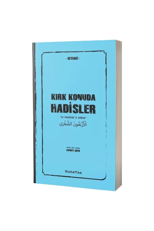 Kırk Konuda Hadisler - Mukattaa Yayınları