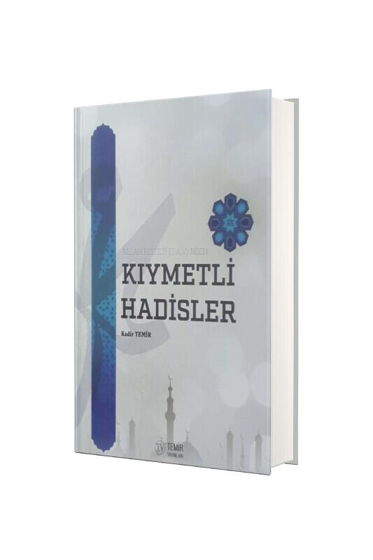 Kıymetli Hadisler - Temir Yayınları