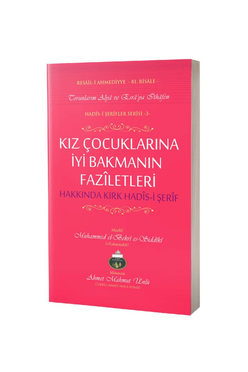 Kız Çocuklarına İyi Bakmanın Faziletleri - 1