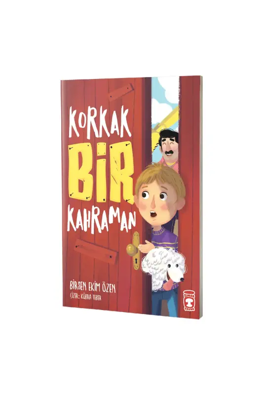Korkak Bir Kahraman - Timaş Çocuk Yayınları