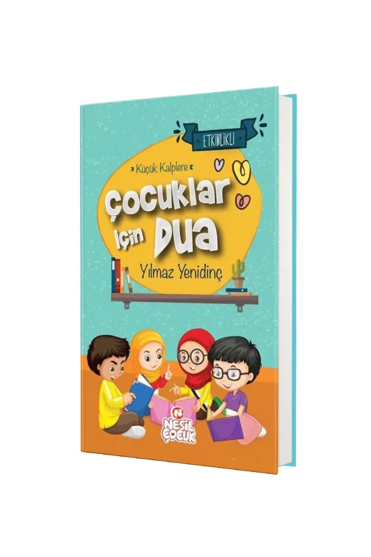 Küçük Kalplere Çocuklar İçin Dua - Nesil Yayınları