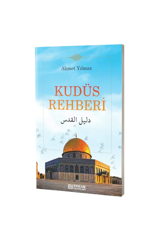 Kudüs Rehberi - Erkam Yayınları
