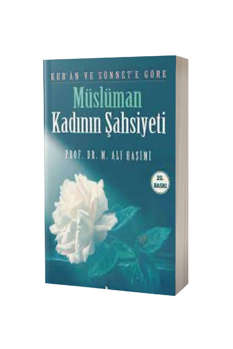 Kuran Ve Sünnete Göre Müslüman Kadının Şahsiyeti - 1