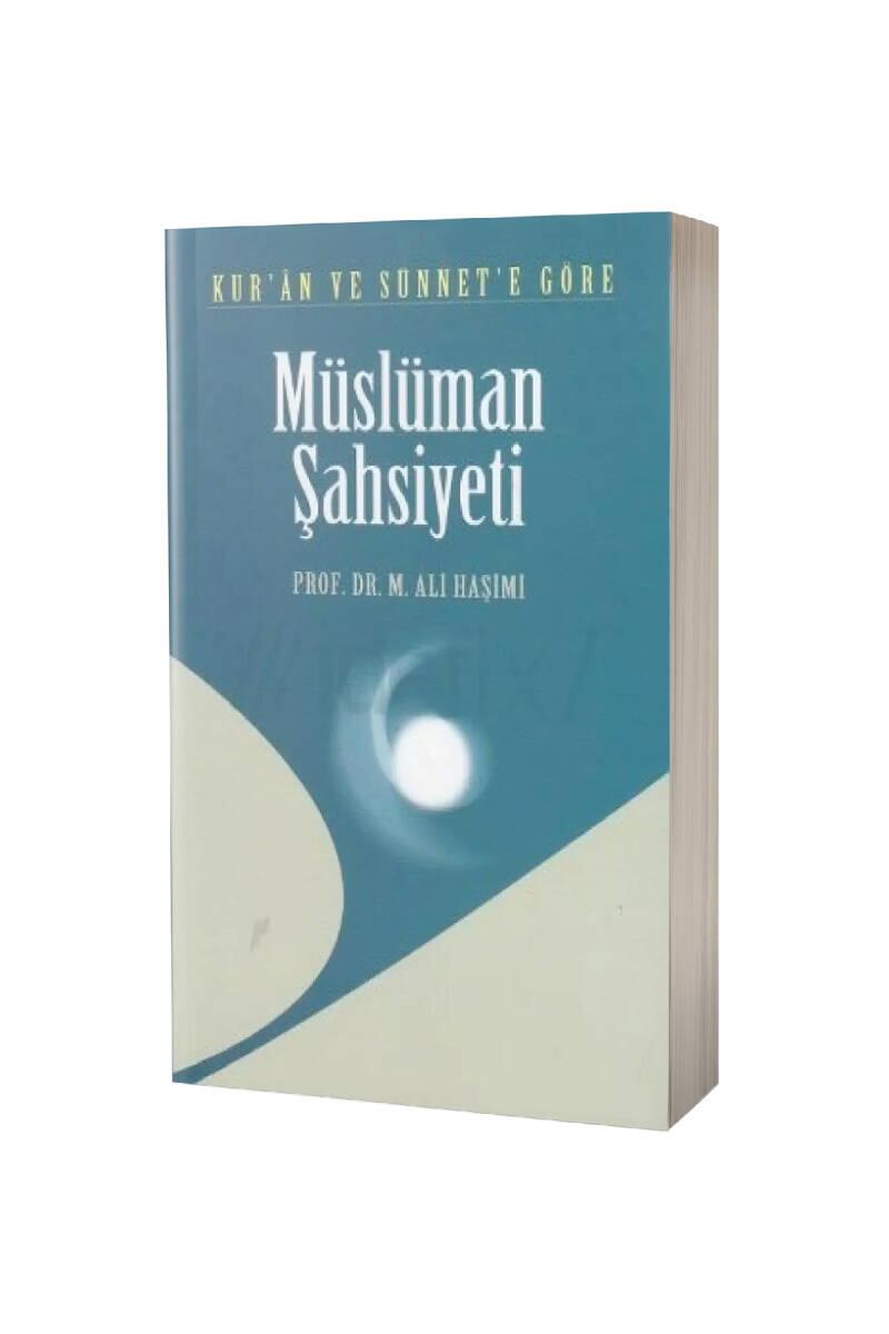 Kuran Ve Sünnete Göre Müslüman Şahsiyeti - 1