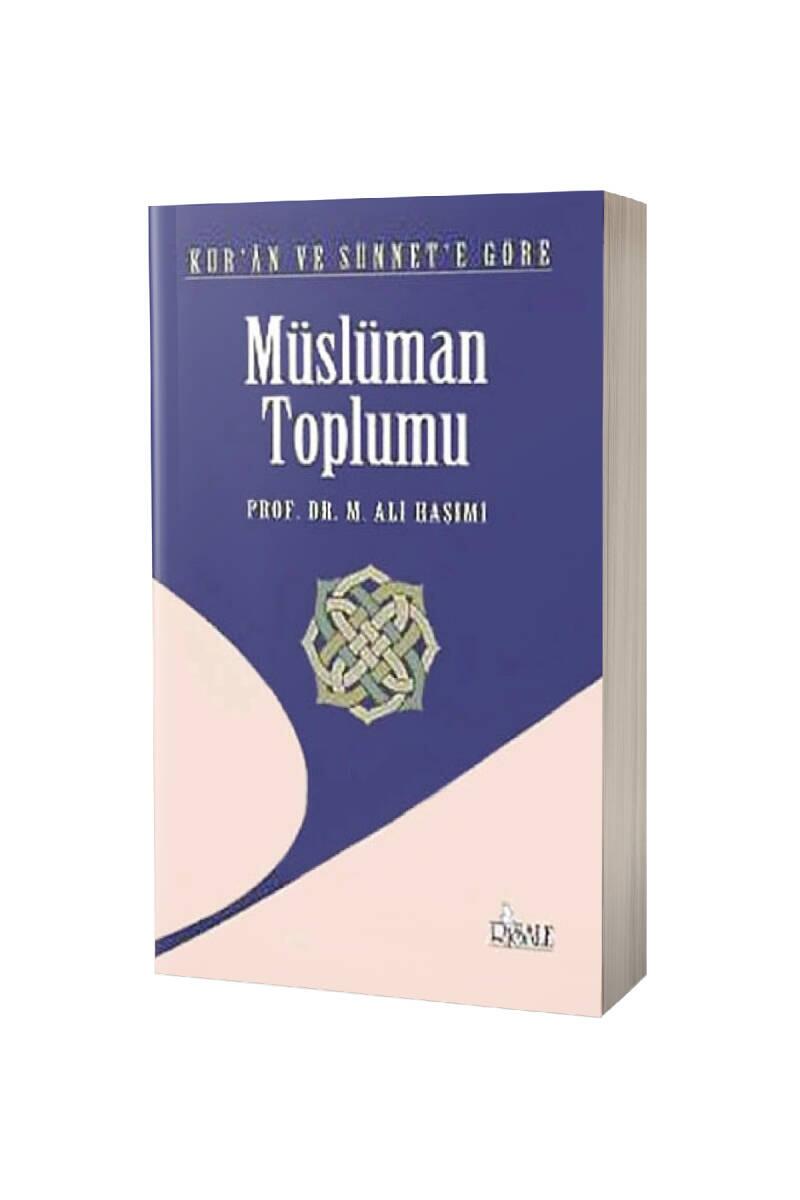 Kuran Ve Sünnete Göre Müslüman Toplumu - 1