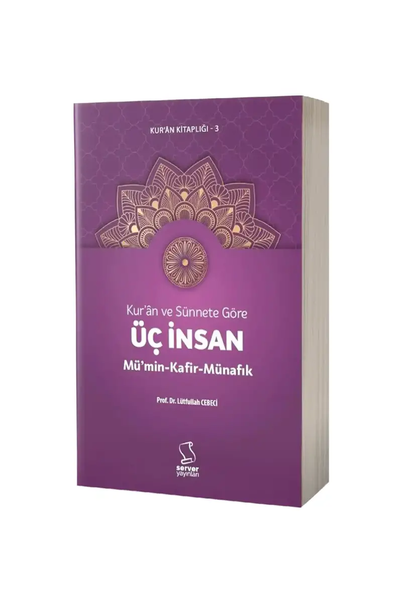 Kuran ve Sünnete Göre Üç İnsan Mümin Kafir Münafık - 1