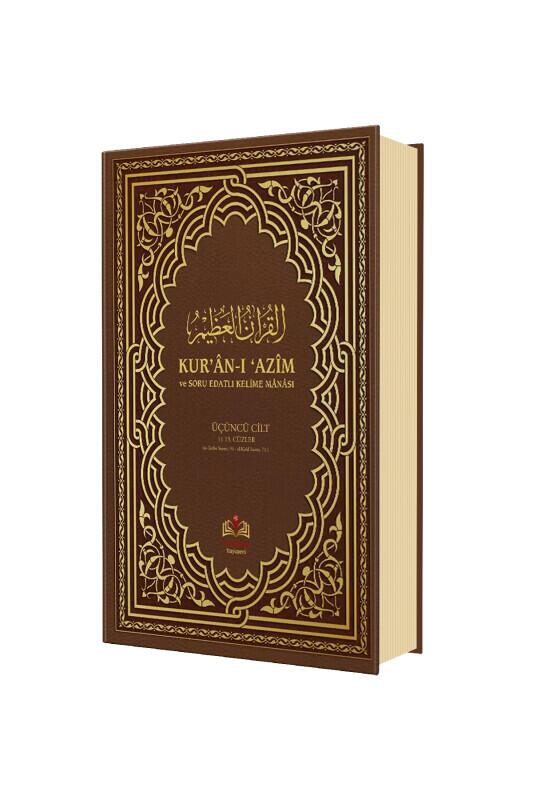 Kuranı Azim ve Soru Edatlı Kelime Manası 3.Cilt - İsmailağa Yayınevi